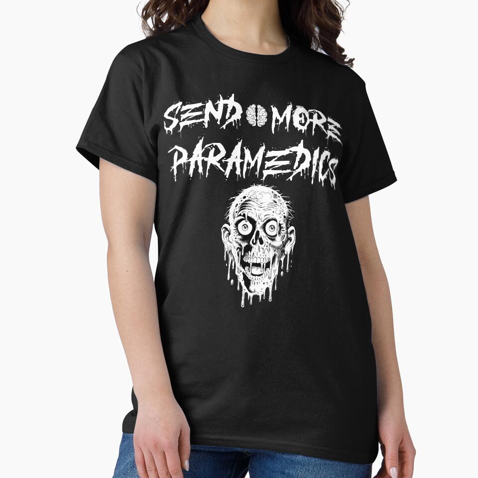 Send More Paramedics by deadcelebritee Unisex , , , Long Sleeve Tee