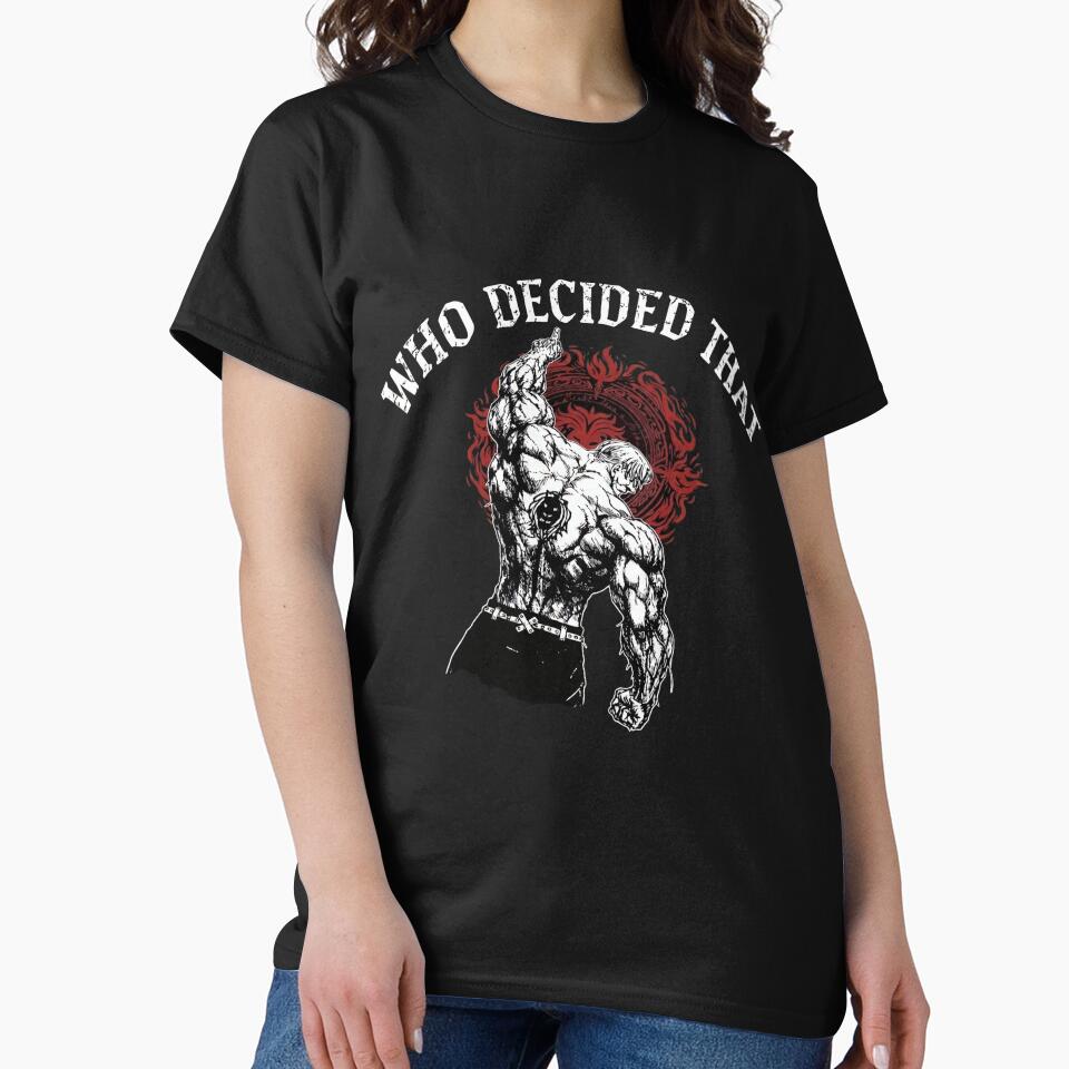 Who Decided That - Anime Gym Motivation & Pride by EverwearGraphics Unisex , , , Long Sleeve Tee