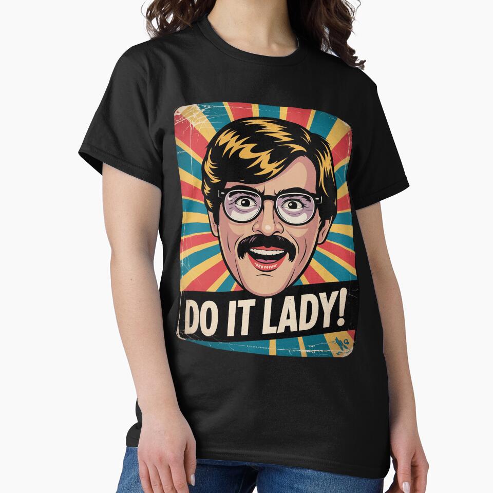 Vintage Do It Lady Chit Funny Trending Meme Humor by VerseFarm Unisex , , , Long Sleeve Tee