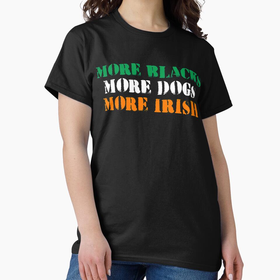more blacks more dogs more irish tshirt by thebeardedscot Unisex , , , Long Sleeve Tee