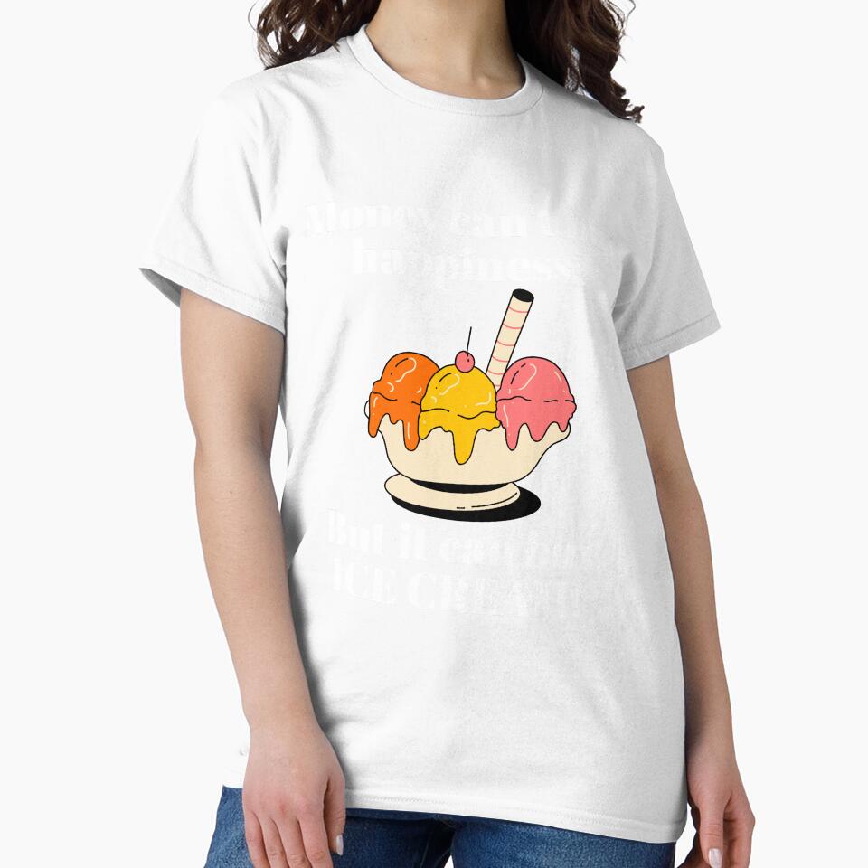 Money can't but happiness - Funny Ice Cream by A-J-S-Designs Unisex , , , Long Sleeve Tee