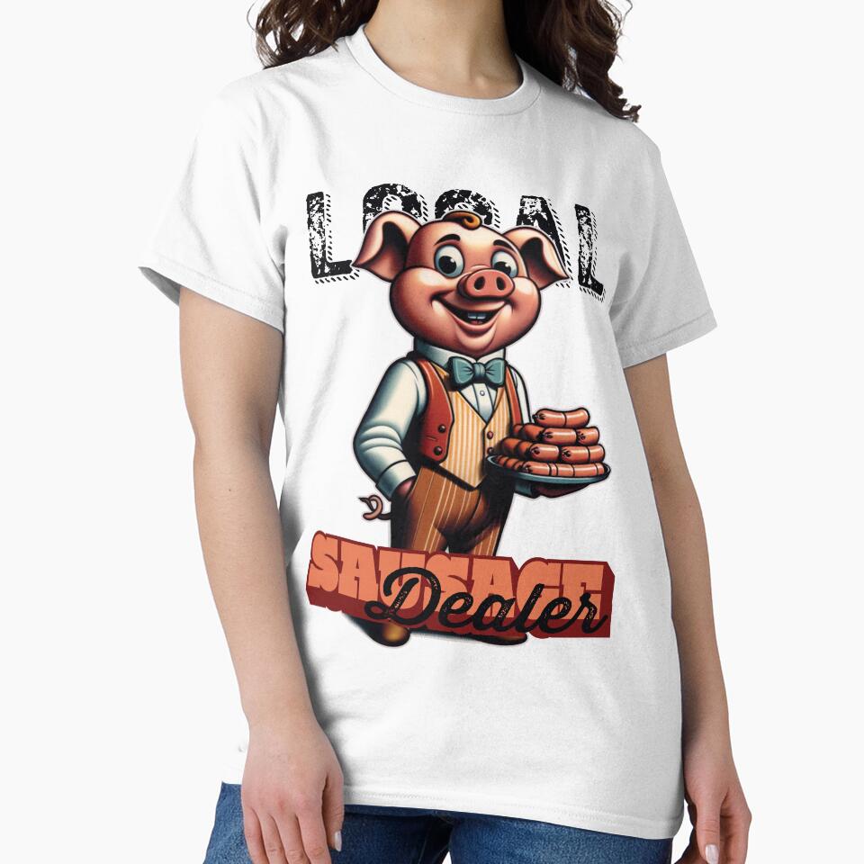 Local Sausage Dealer by FattyBeaver Unisex , , , Long Sleeve Tee