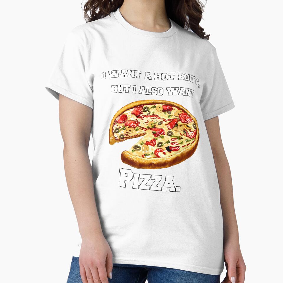 Pizza Lover I Want A Hot Body, But I Also Want Pizza. by fantasticdesign Unisex , , , Long Sleeve Tee