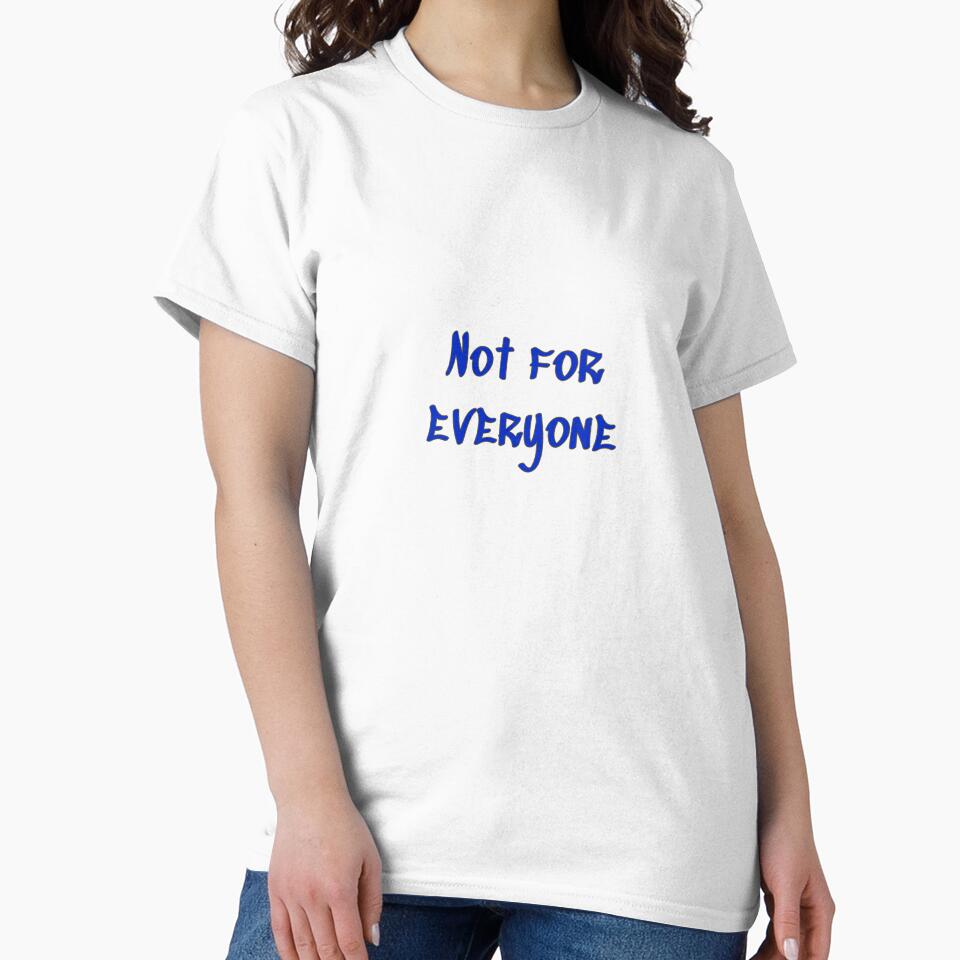 Not for everyone by gavmanart Unisex , , , Long Sleeve Tee