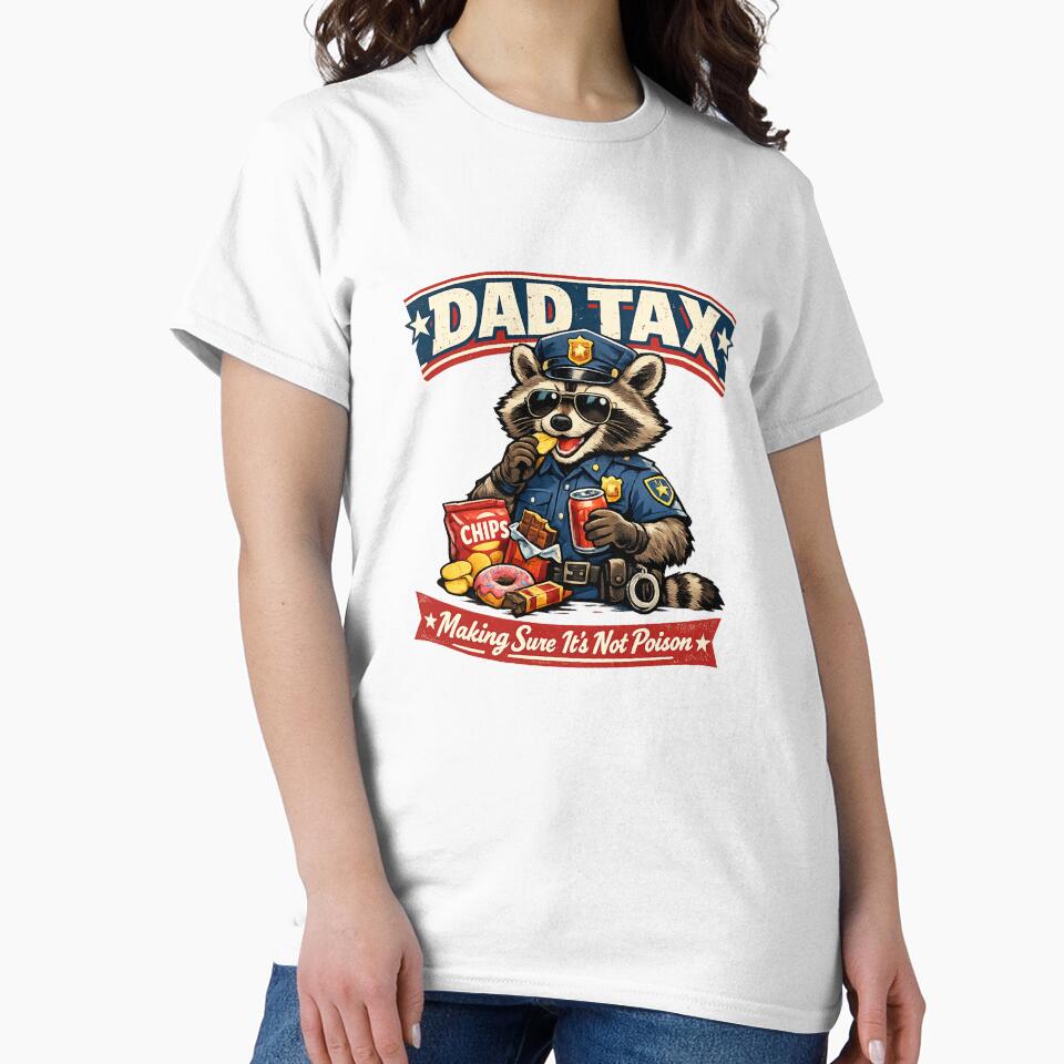 Dad Tax – Making Sure It’s Not Poison by Threadnovax Unisex , , , Long Sleeve Tee
