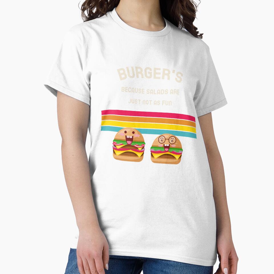 Burger's because Salads are just not as fun by AKreation Unisex , , , Long Sleeve Tee