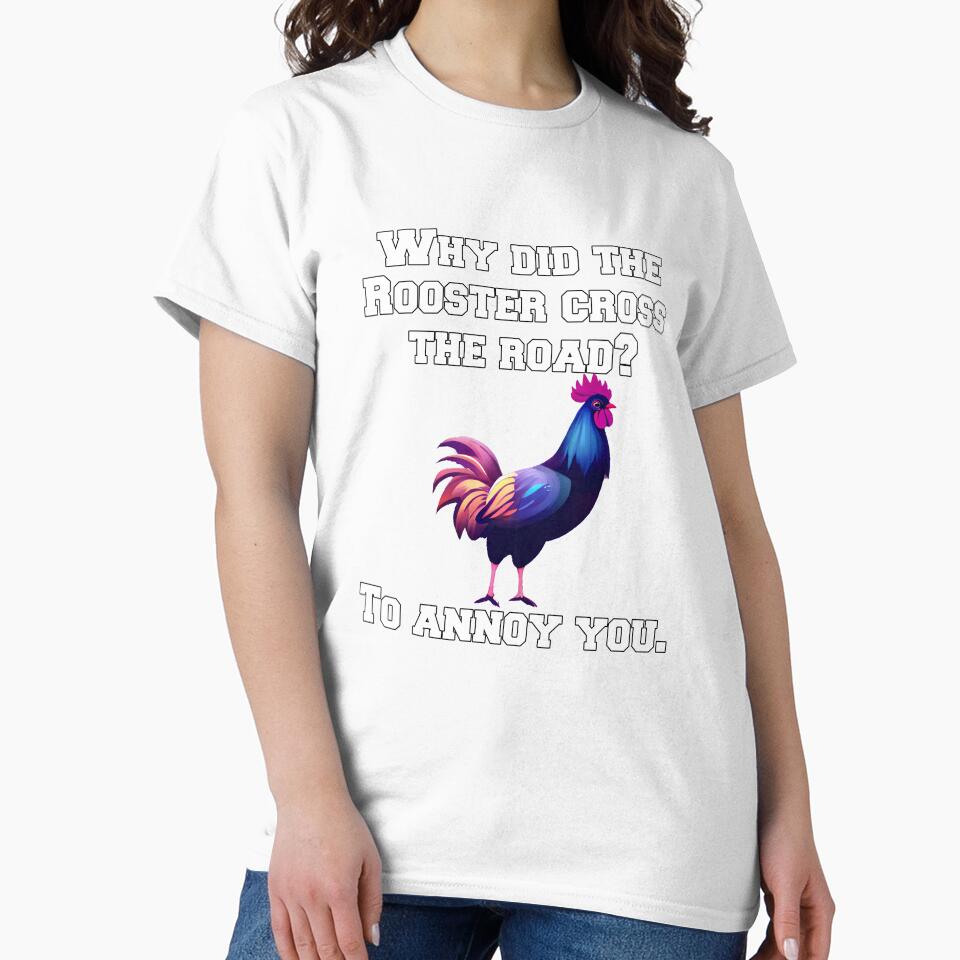 Funny Chicken Farmer Humor Why Did The Rooster Cross The Road? by fantasticdesign Unisex , , , Long Sleeve Tee