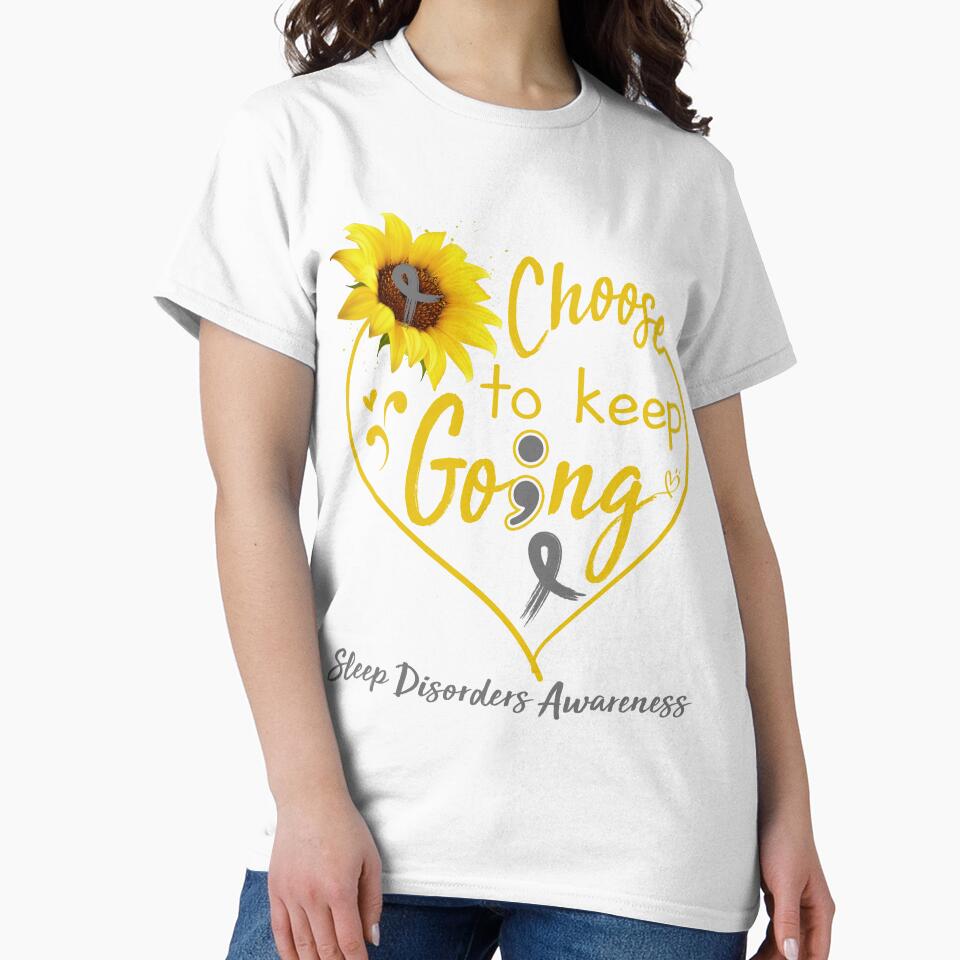 Sleep Disorders Awareness Choose To Keep Going by KirstybShop Unisex , , , Long Sleeve Tee