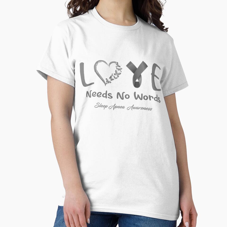 Sleep Apnea Awareness - Love Needs No Words - Support Sleep Apnea Gifts by Aaron309 Unisex , , , Long Sleeve Tee