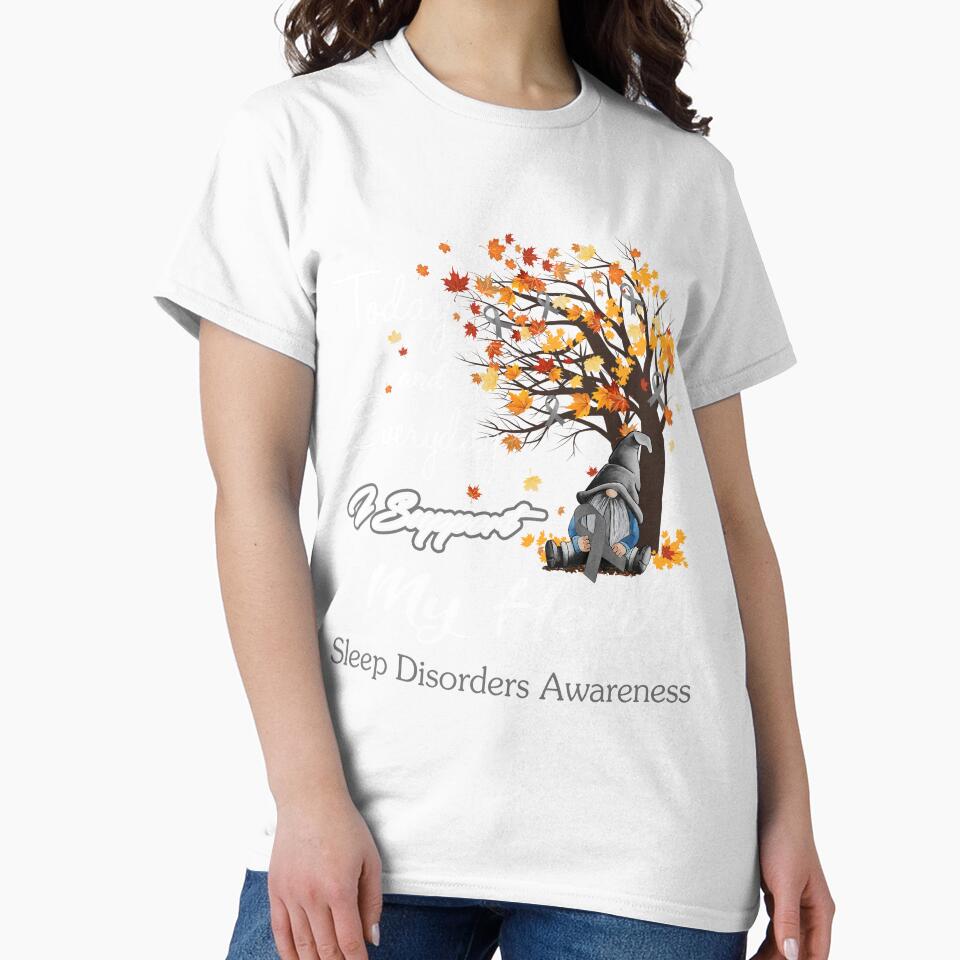 Sleep Disorders Awareness - Today and Everyday i support My Hero by Aaron309 Unisex , , , Long Sleeve Tee