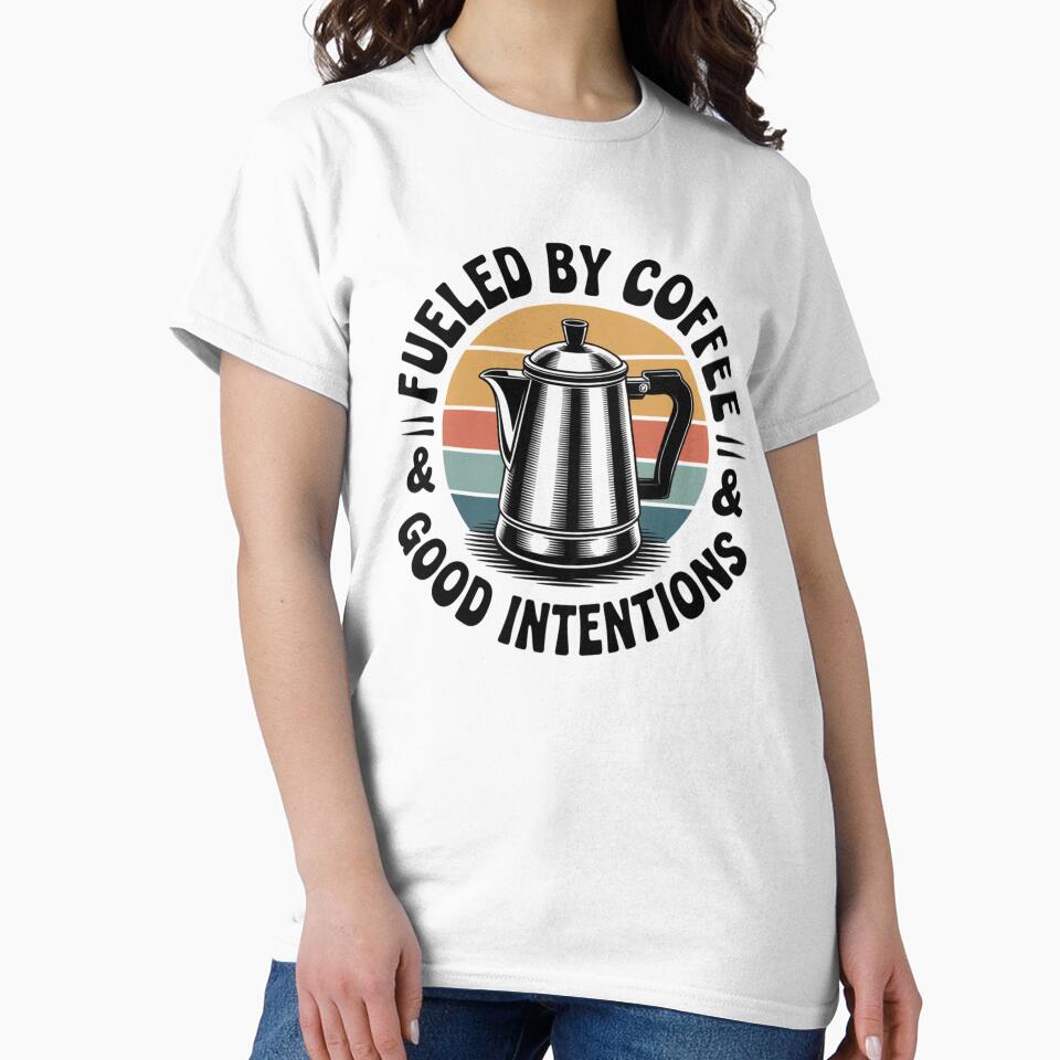 Fueled by Coffee & Good Intentions by Clothesbest Unisex , , , Long Sleeve Tee