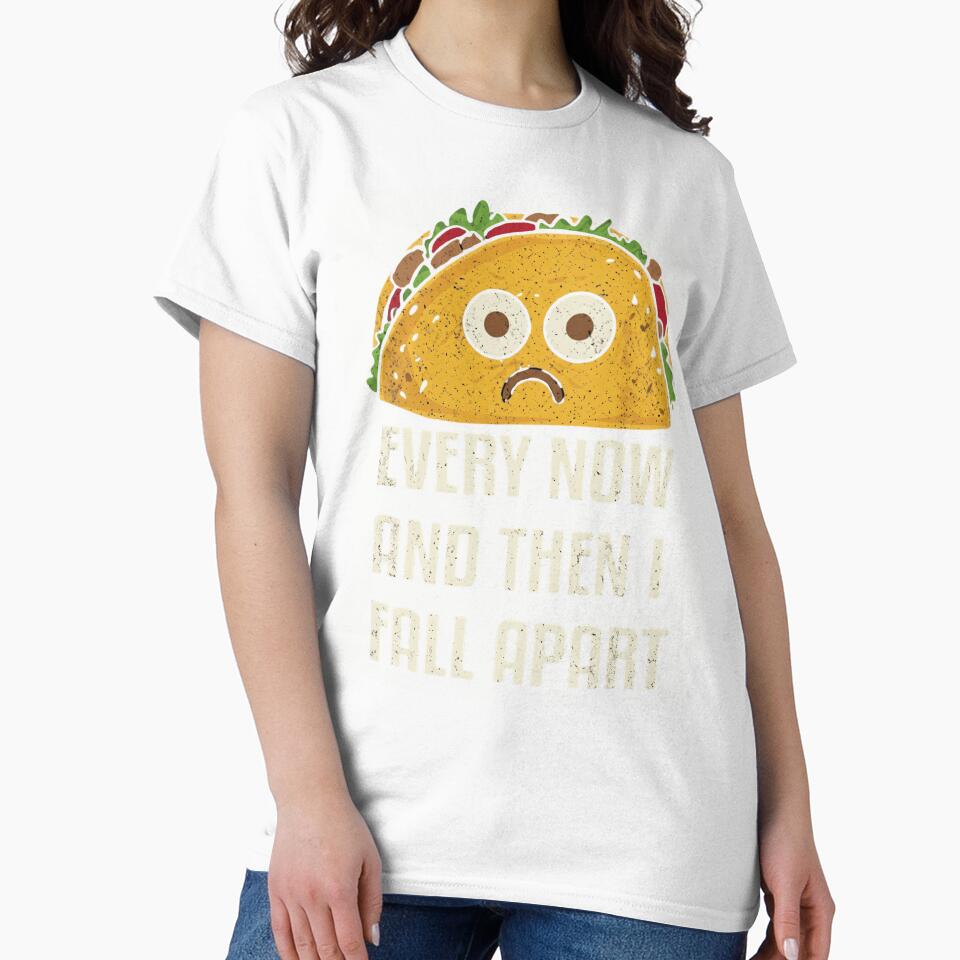 Funny Taco Pun Every Now And Then I Fall Apart Vintage Style by haitrieuic96 Unisex , , , Long Sleeve Tee