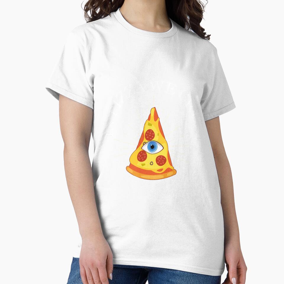 In Pizza We Crust All Seeing Eye Funny Pizza Quote by theshirtinator Unisex , , , Long Sleeve Tee