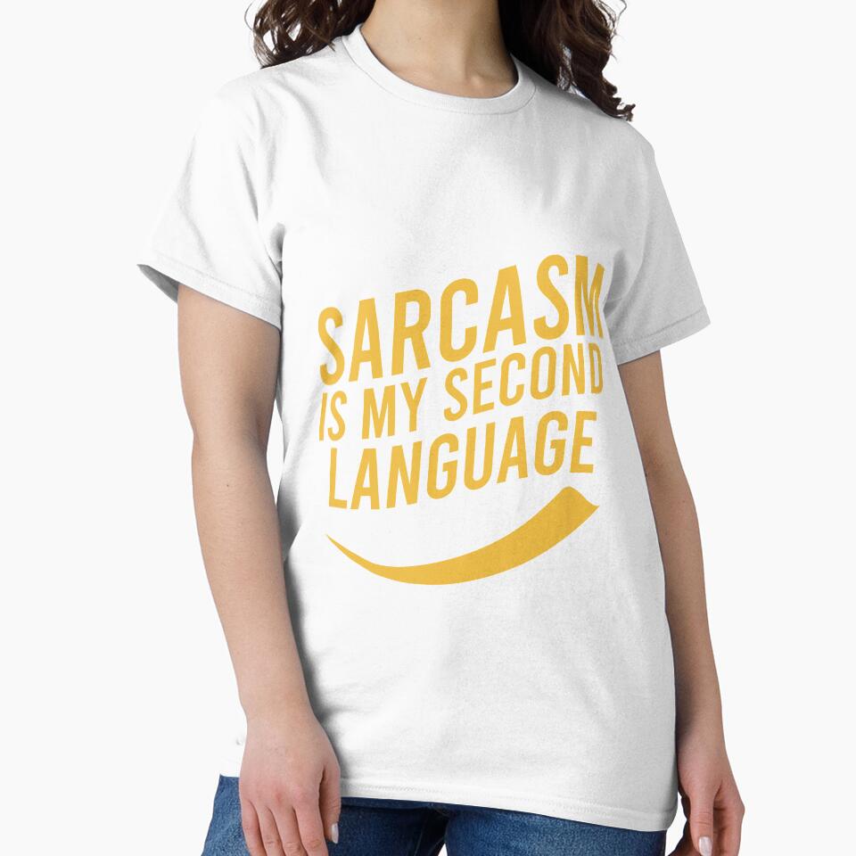 Sarcasm is my second language by Matheus2001 Unisex , , , Long Sleeve Tee