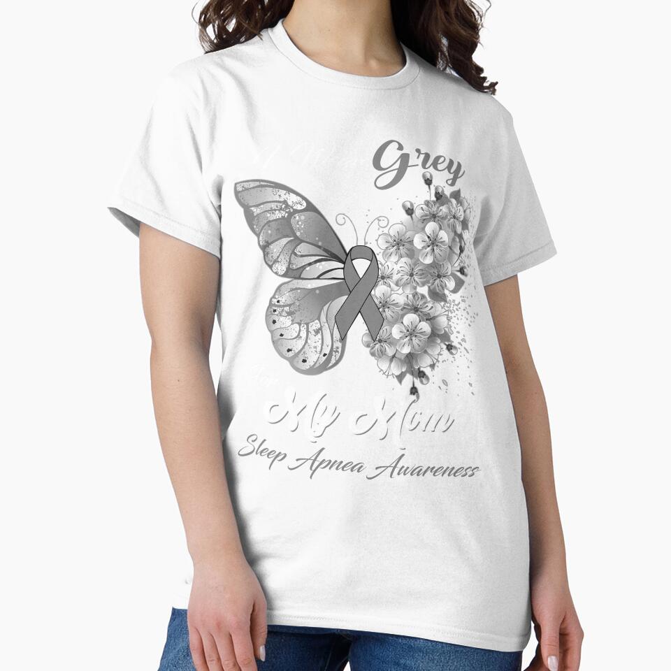I Wear Grey For My Mom Sleep Apnea Awareness Butterfly Ribbon Gifts by Adropine Unisex , , , Long Sleeve Tee