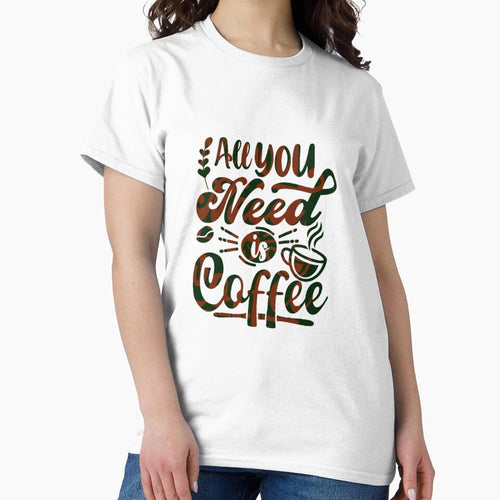 "All You Need is Coffee" - Inspirational and Motivational Artwork for Coffee Lovers by majnate