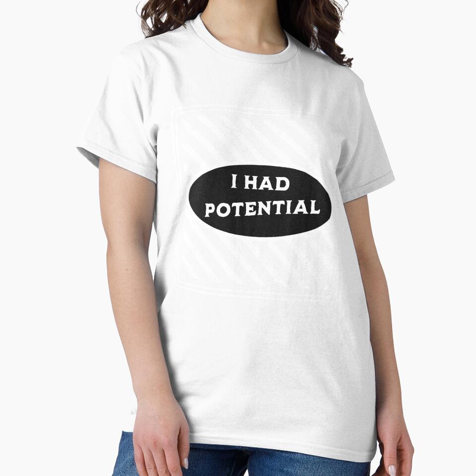I Had Potential Funny Relatable Burnout Humor Shirt by TreeDoPrints Unisex , , , Long Sleeve Tee
