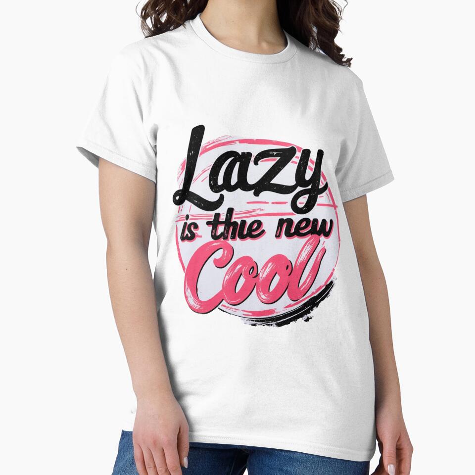 Lazy is the New Cool Merchandise Design by Design E Khaas Unisex , , , Long Sleeve Tee