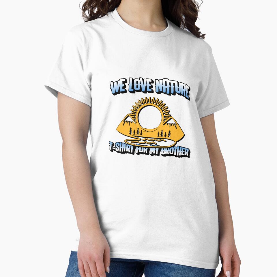 We love nature for brothers by myonlinethings Unisex , , , Long Sleeve Tee