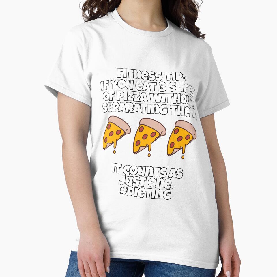Funny Pizza Lover Humorous Design Fitness Tip: If You Eat 3 Slices Of Pizza Without Separating It by fantasticdesign