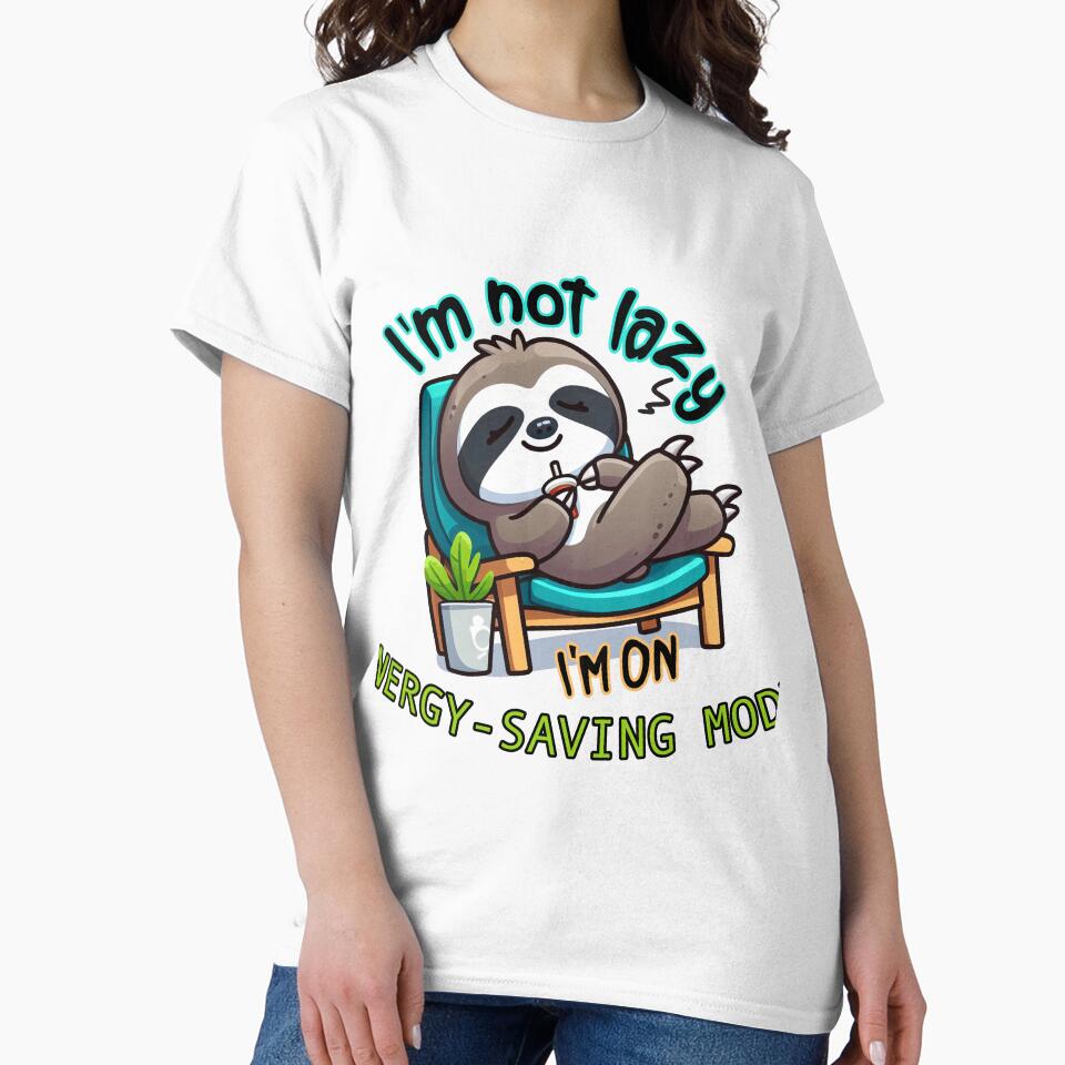 I'm not lazy, I'm on energy-saving mode by StickyFizzStore Unisex , , , Long Sleeve Tee