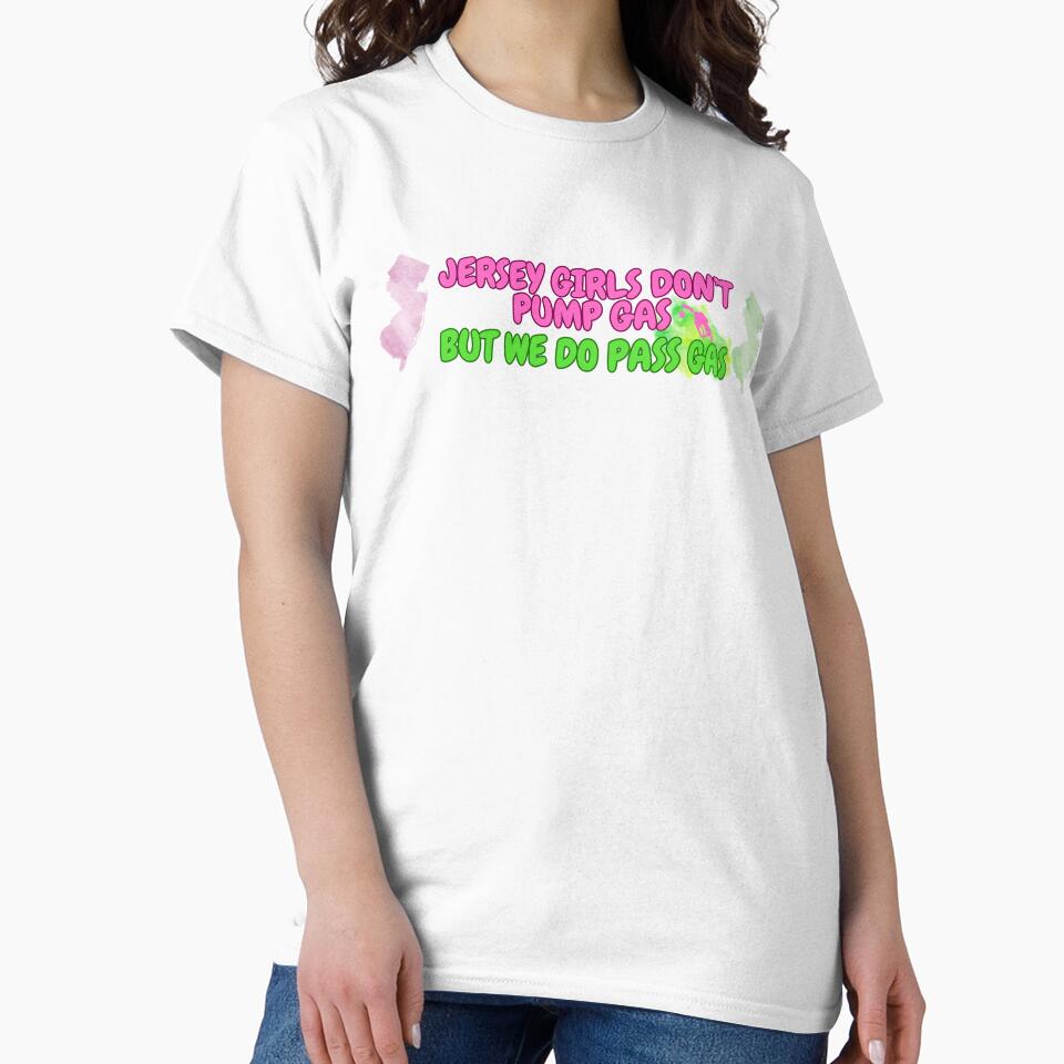 Jersey Girls Don't Pump Gas (but Pass Gas) Bumper Sticker by tasteful-art Unisex , , , Long Sleeve Tee