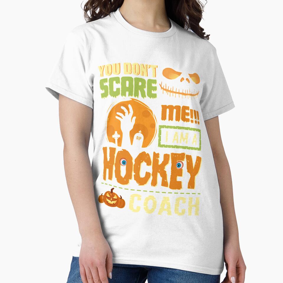 You Dont Scare Hockey Coach Halloween Costume Funny Quote Long Sleeve by evonnedthurmon Unisex , , , Long Sleeve Tee