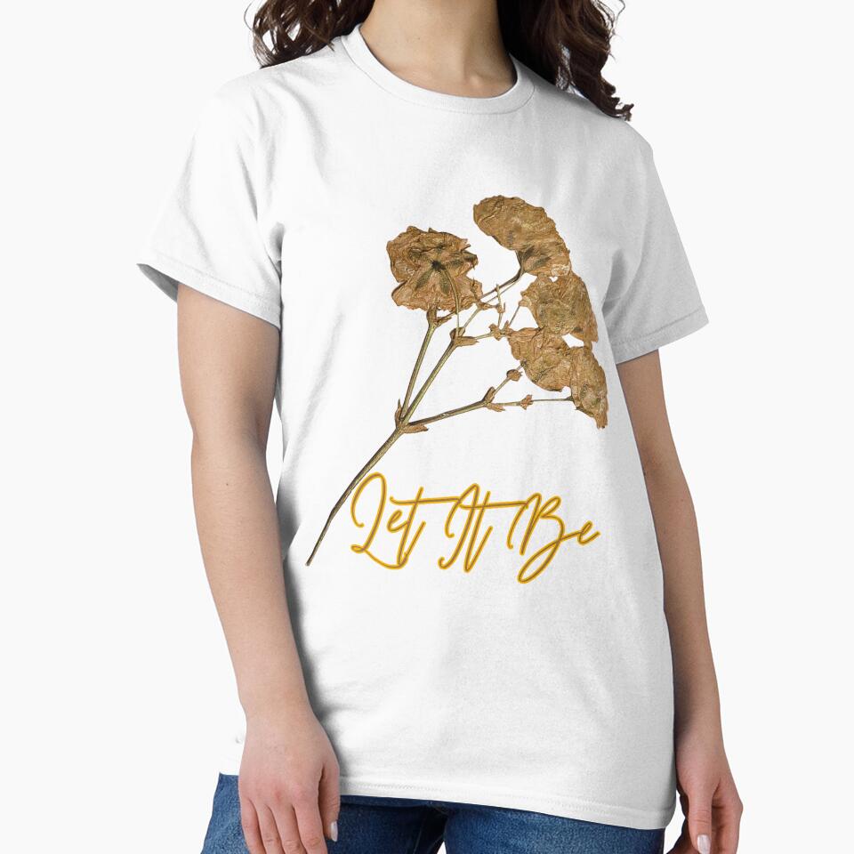 Let It Be – Simple & Inspirational Quote by LovelY PrintS Unisex , , , Long Sleeve Tee