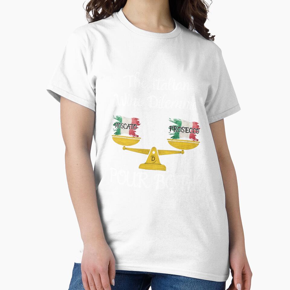 Funny Italian Wine Meme: Prosecco vs Moscato Dilemma Shirt & Sticker Black Version by TheItaliandilemma