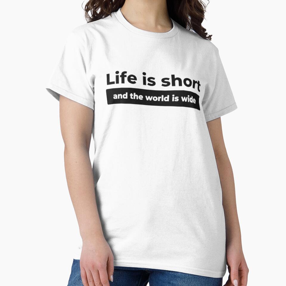 Life is short (and the world is wide) by Elevate 1 Unisex , , , Long Sleeve Tee