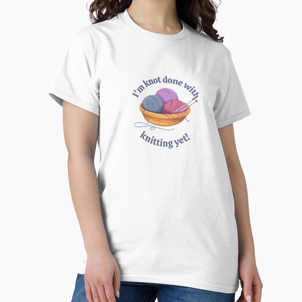 I'm knot done with knitting yet yarn pun by 442b Unisex , , , Long Sleeve Tee