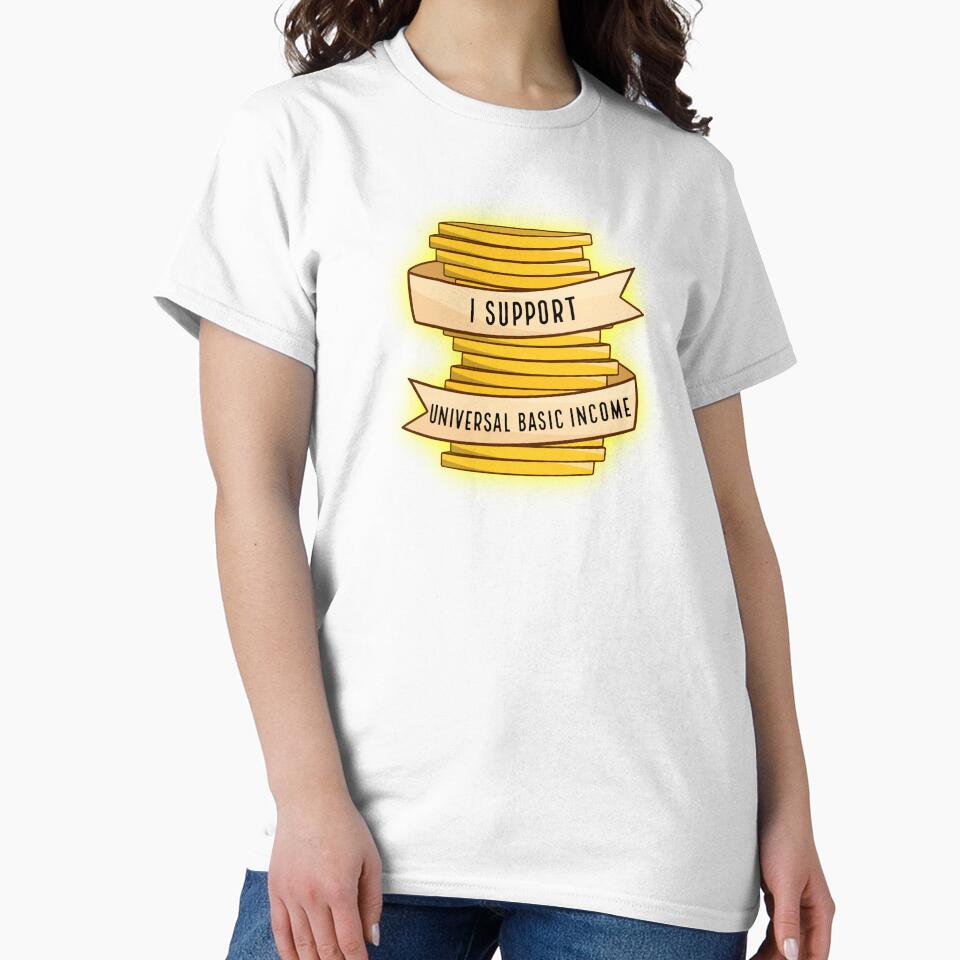 I Support Universal Basic Income by BaconPancakes21 Unisex , , , Long Sleeve Tee