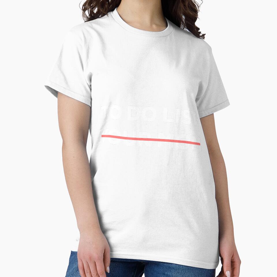 Funny To Do List Your Mom Sarcasm Sarcastic Saying Short Sleeve by hvsrnzsipt47 Unisex , , , Long Sleeve Tee