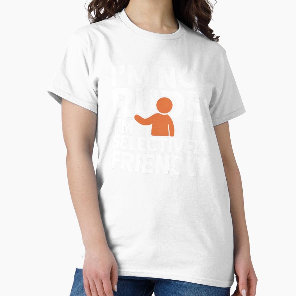 I Am Not Rude, I Am Selectively Social – Introvert Humor Design by Evolved Ape Unisex , , , Long Sleeve Tee