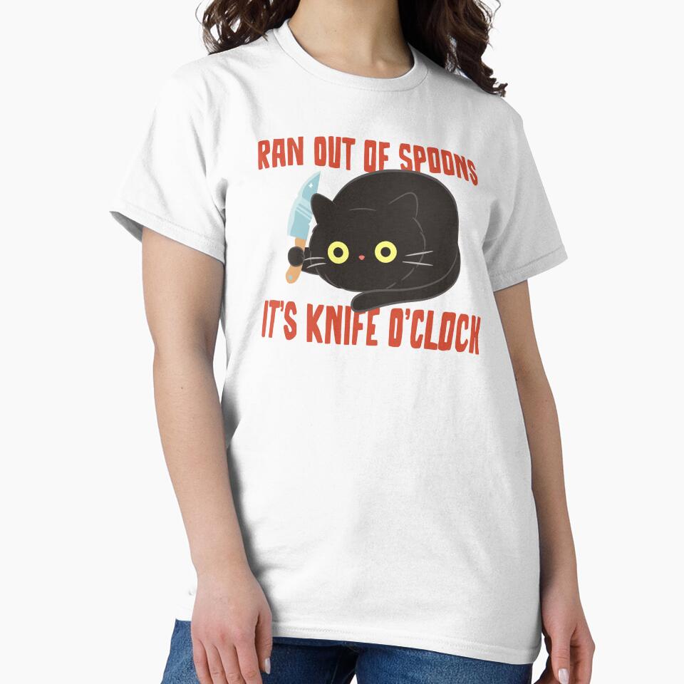 Ran Out of Spoons Knife O'Clock Funny Tees Pins Stickers Magnets Mugs Black Cat Knife Spoonies Chronic Illness Autoimmune Disability Humor Tees Gifts by ChronicillnessT
