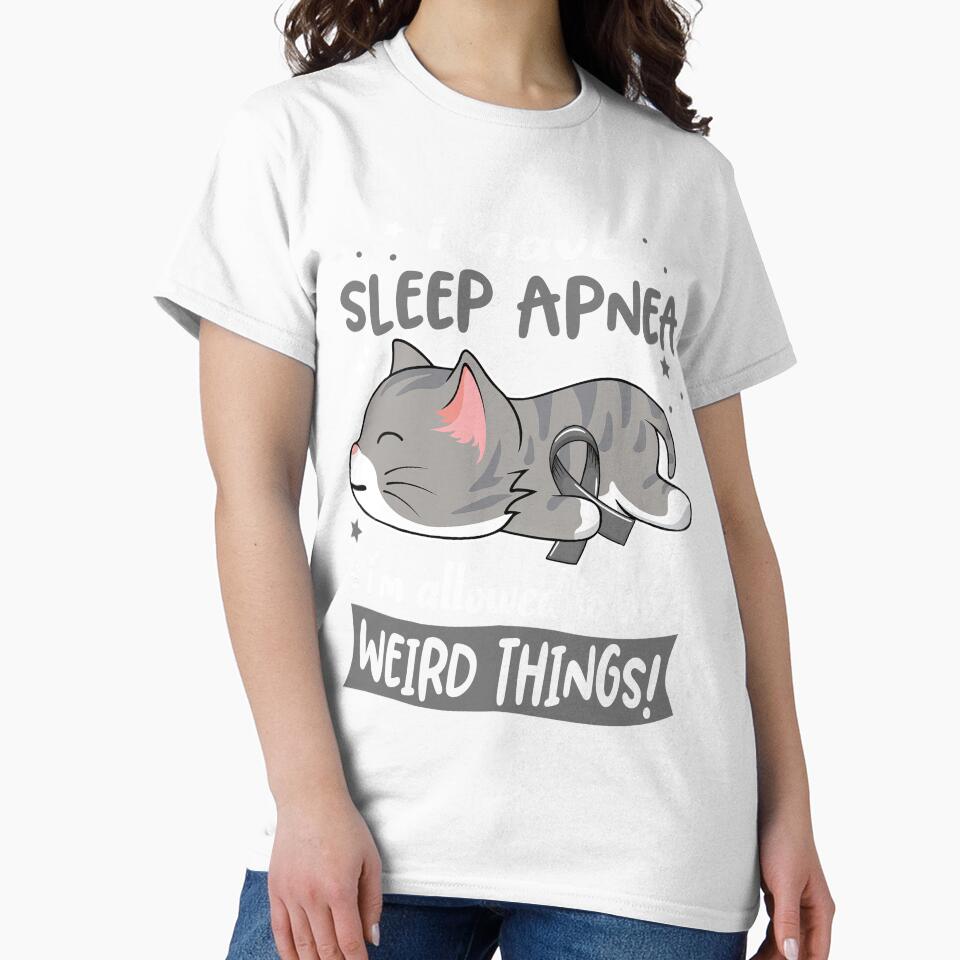 Sleep Apnea Awareness, I Have Sleep Apnea i'm Allowed to do Weird Things! by Tammyilaria Unisex , , , Long Sleeve Tee