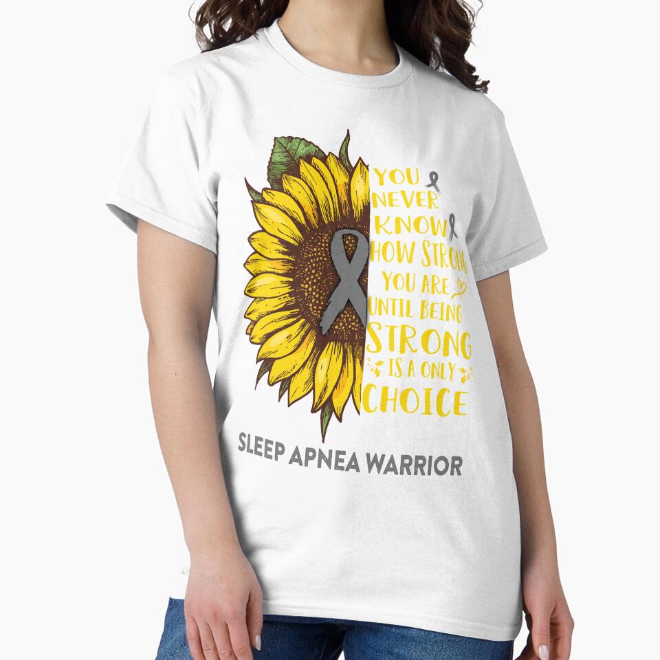 Sleep Apnea Warrior You Never Know How Strong You Are Sunflower Lover Gifts by radianen Unisex , , , Long Sleeve Tee