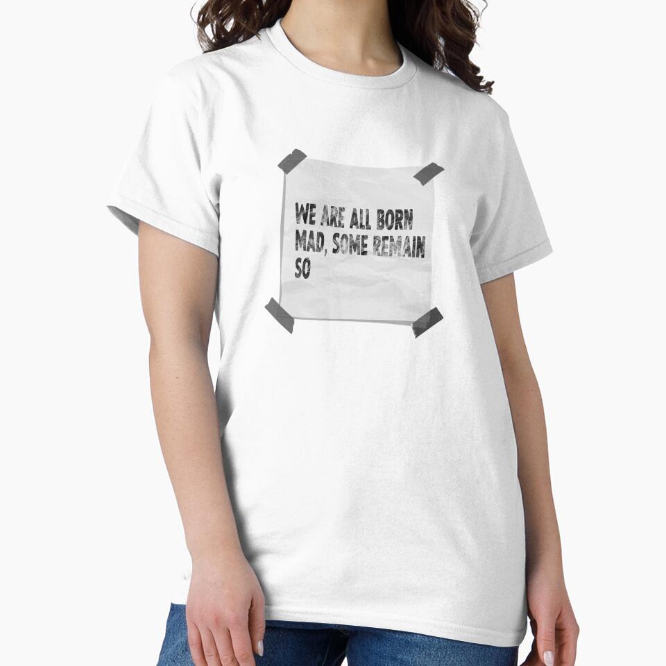 Crazy mad funny quote by DopeDesign111 Unisex , , , Long Sleeve Tee