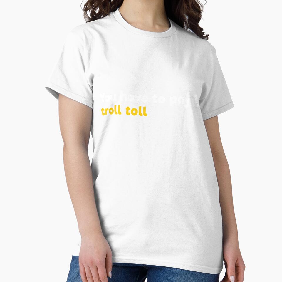 You have to pay the troll toll by RedYolk Unisex , , , Long Sleeve Tee