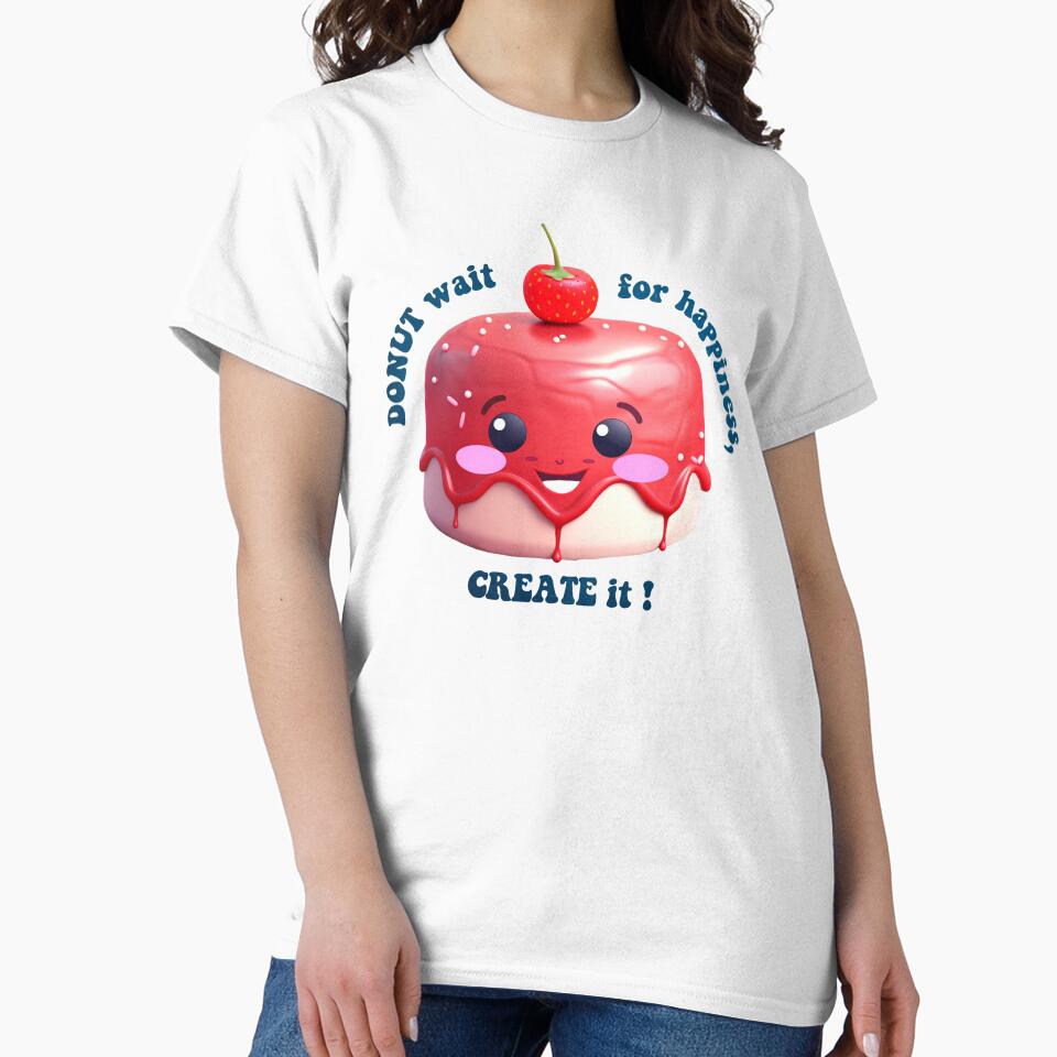 Donut Pun Kawaii| Funny sayings| Donut Puns| Donut wait for Happiness, create it by Createya