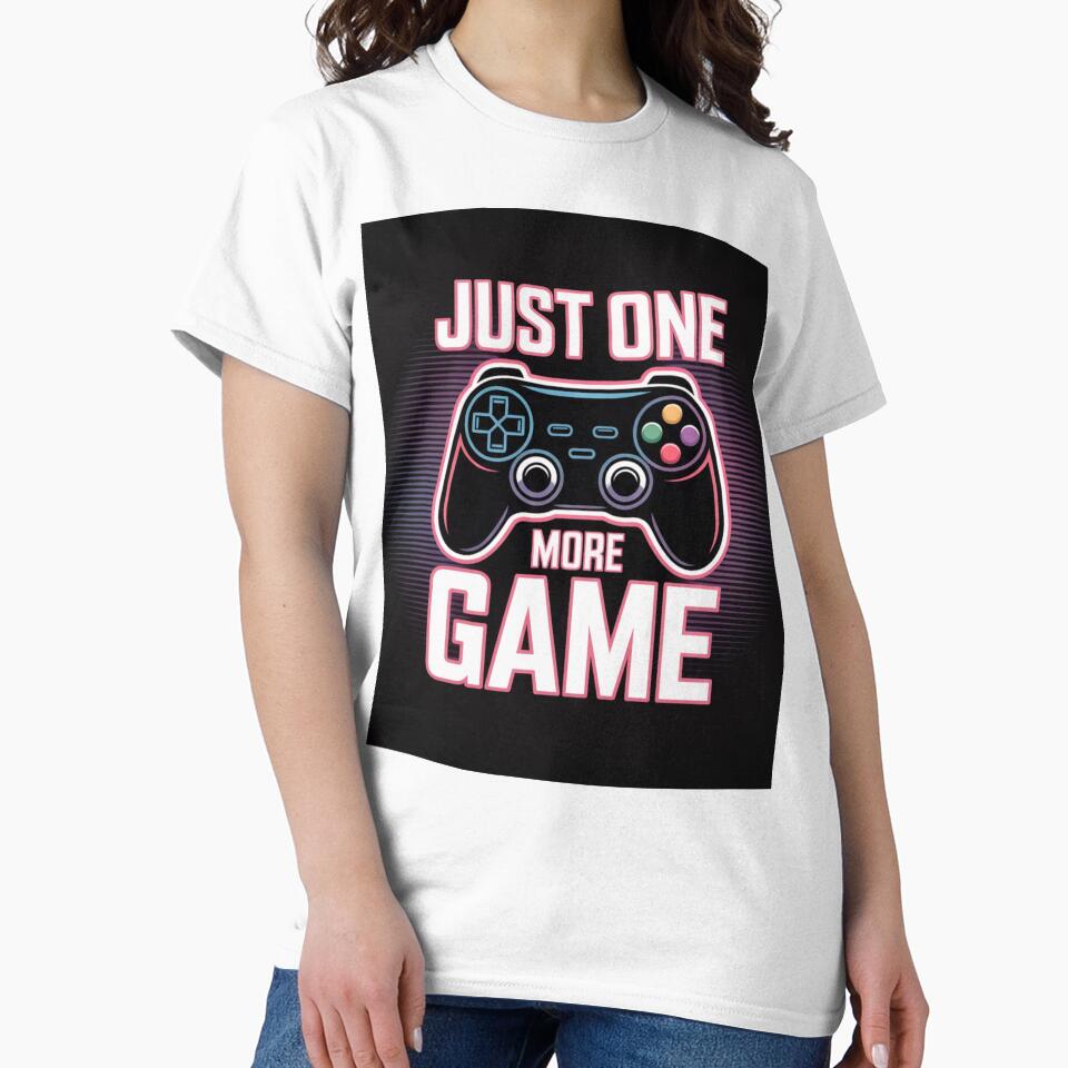 Just One More Game Gamer Design  Funny Gaming Quote by Praveens Apparels