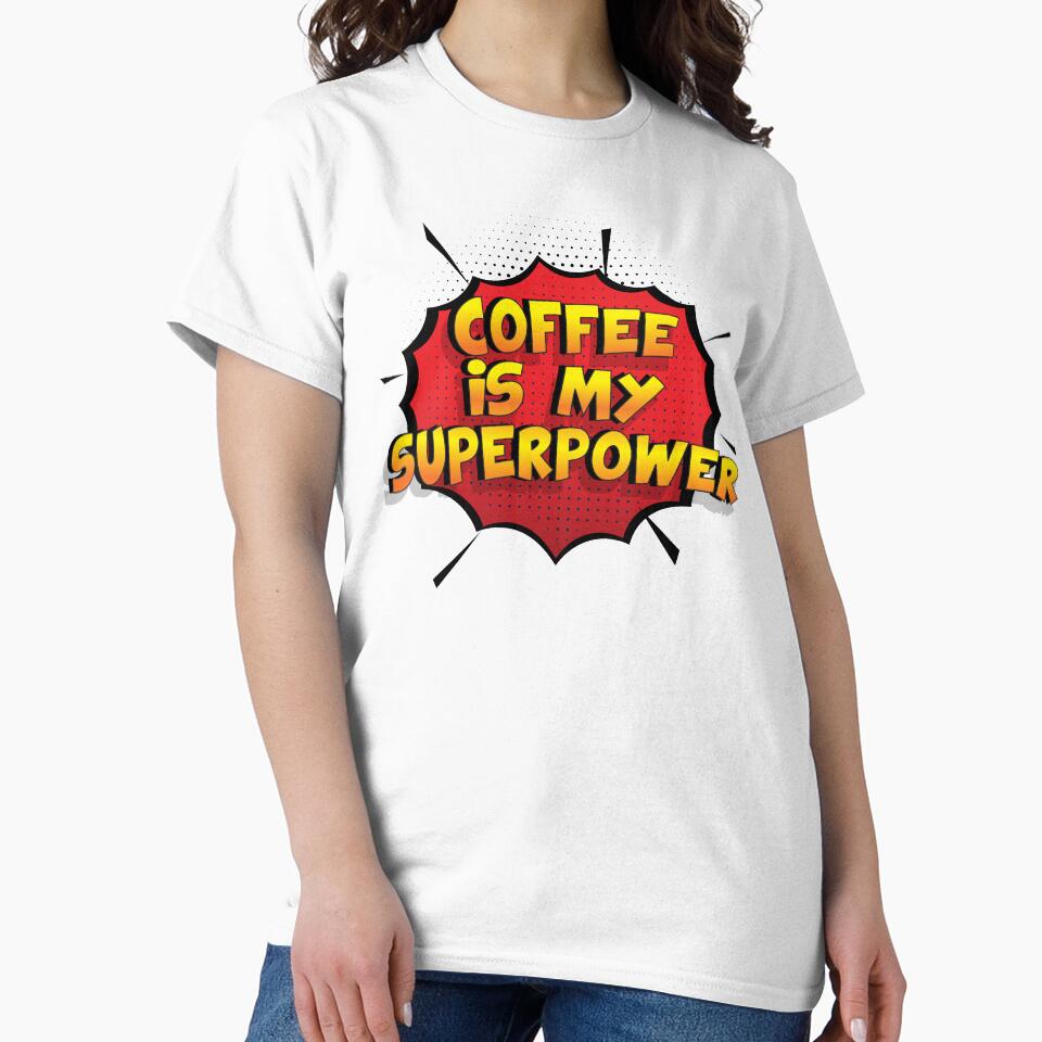 Coffee is my Superpower Funny Design Coffee Gift by Custom365 Unisex , , , Long Sleeve Tee