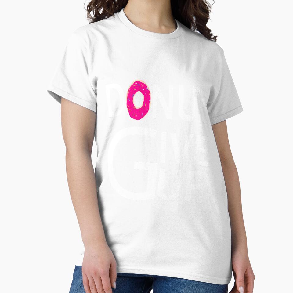 donut give up:funny donut gift:donut addict gift ideas:donut lovers by khalidelk Unisex , , , Long Sleeve Tee