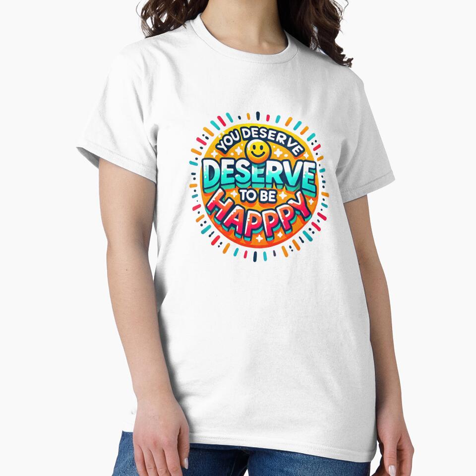 You Deserve to be Happy by jaffeworld Unisex , , , Long Sleeve Tee