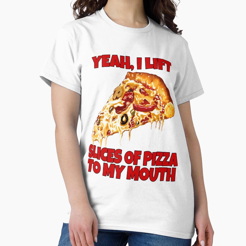 Funny Pizza Lover Yeah, I Lift Slices Of Pizza To My Mouth by fantasticdesign Unisex , , , Long Sleeve Tee