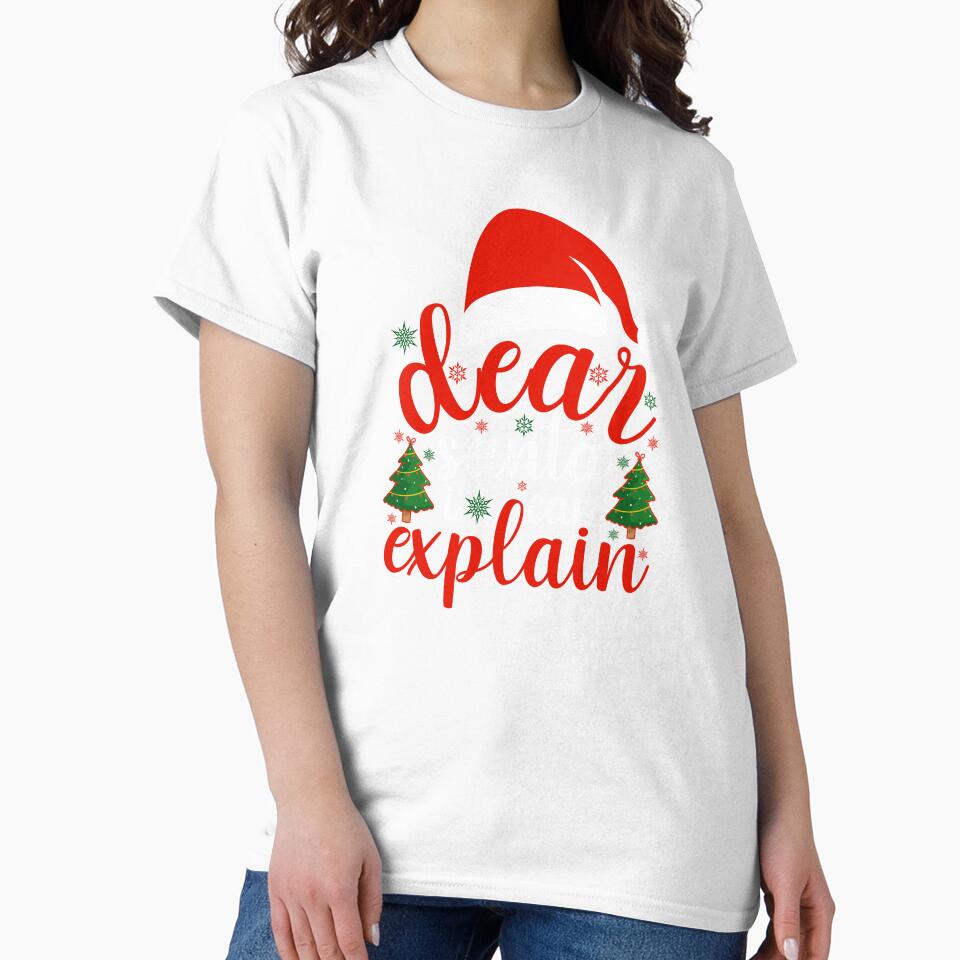 DEAR SANTA I CAN EXPLAIN FUNNY CHRISTMAS by AllThatIsWelsh Unisex , , , Long Sleeve Tee