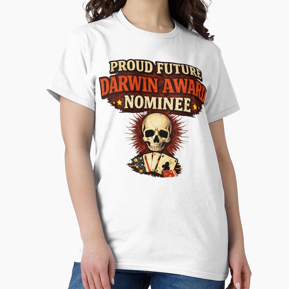 Proud Future Darwin Award Nominee - Dark Humor by WhyNotZuK Unisex , , , Long Sleeve Tee