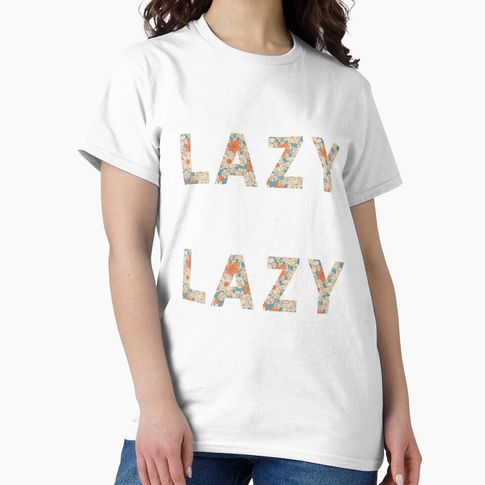 Too lazy to be lazy- next level of chill by mARTaCreation Unisex , , , Long Sleeve Tee