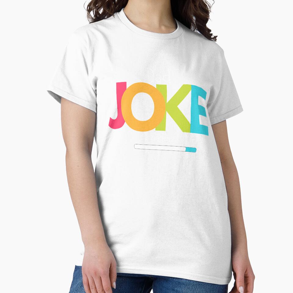 Dad Joke Loading by Stay Wild Unisex , , , Long Sleeve Tee