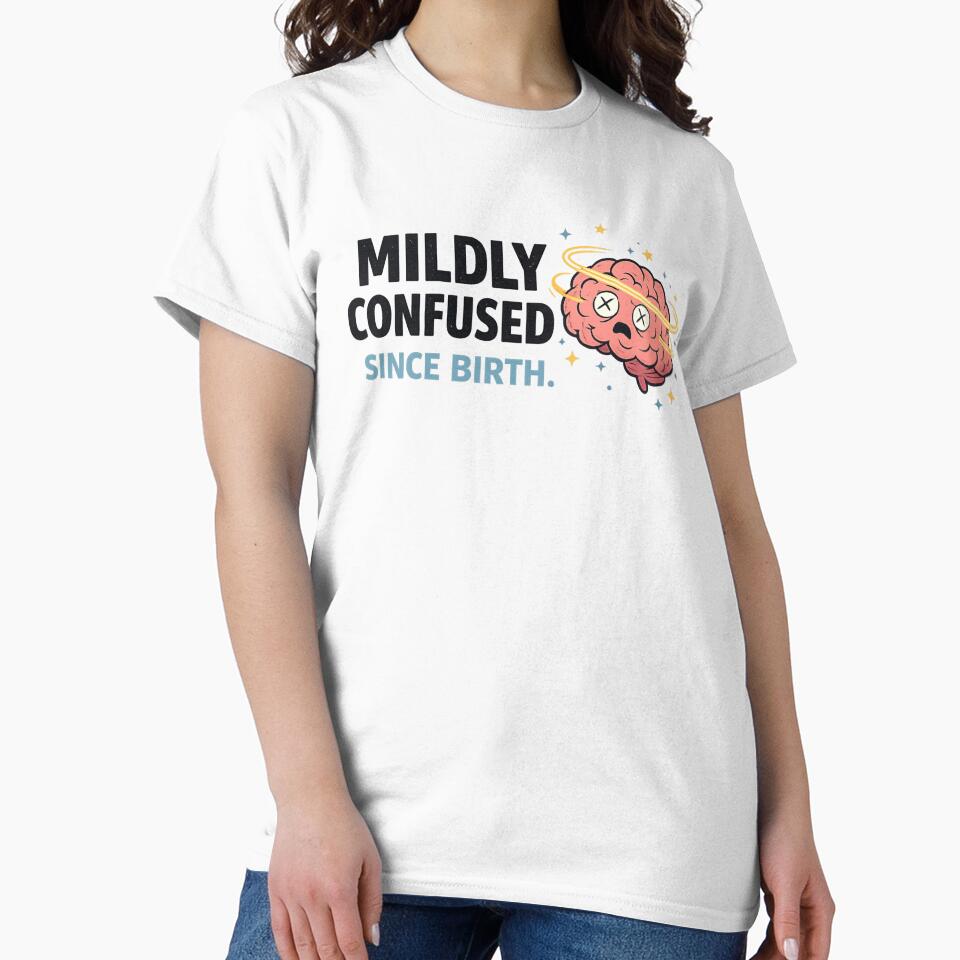 Mildly Confused Since Birth Humor Introvert Meme by CozyRetirementGifts Unisex , , , Long Sleeve Tee